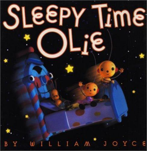 Sleepy Time Olie by William Joyce