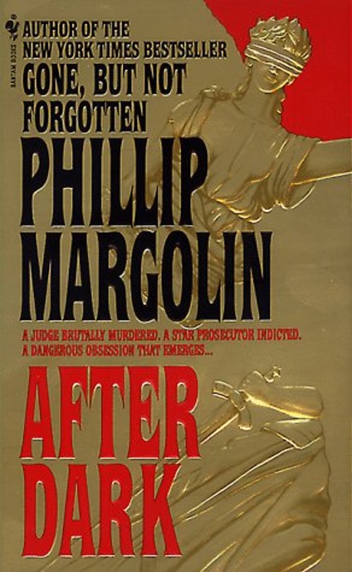 After Dark : A Novel Mass Market Paperbound Phillip Margolin