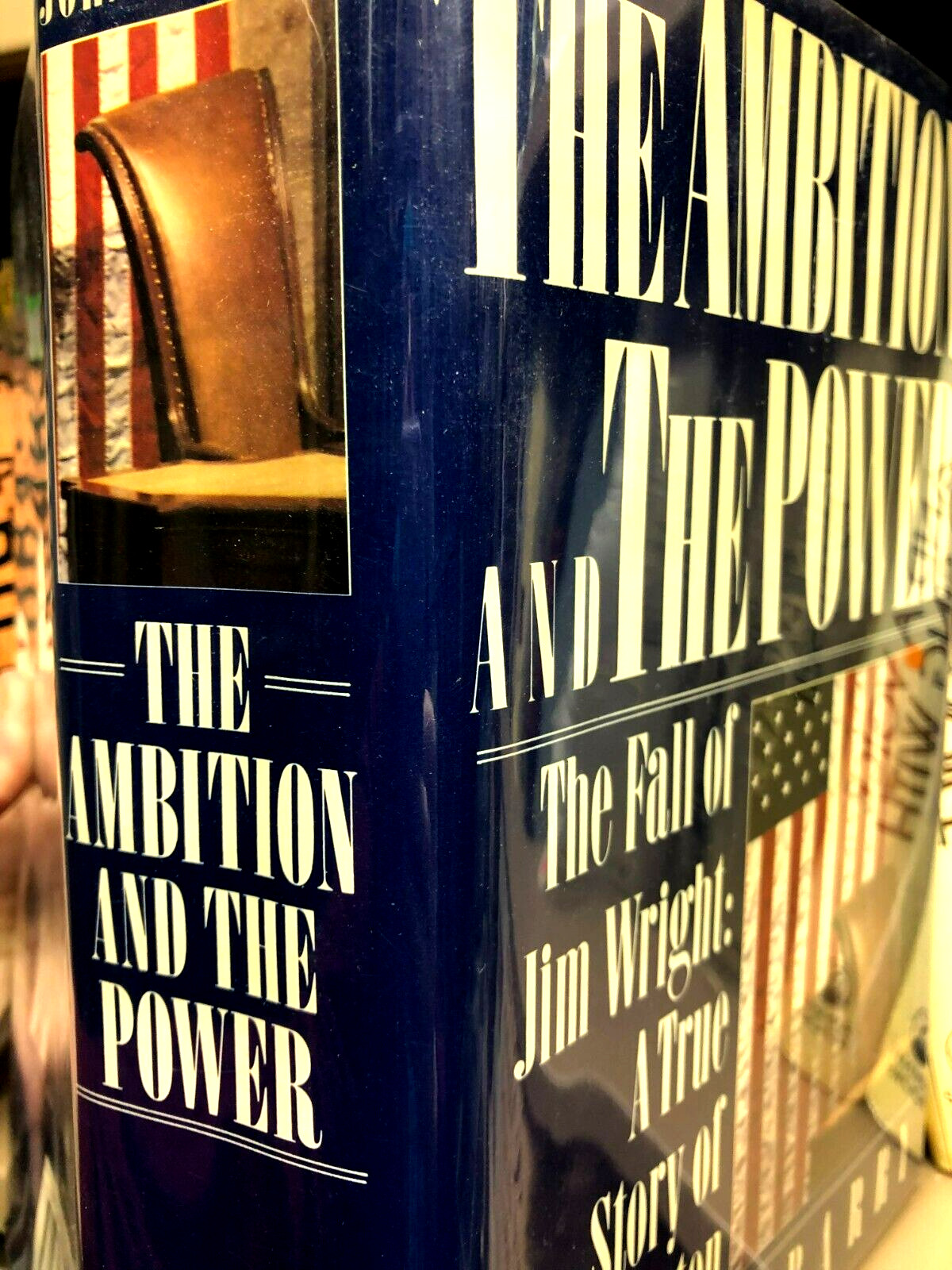 RARE 1ST PRINT! John M. Barry THE AMBITION AND THE POWER Jim Wright D.C. FINE HC