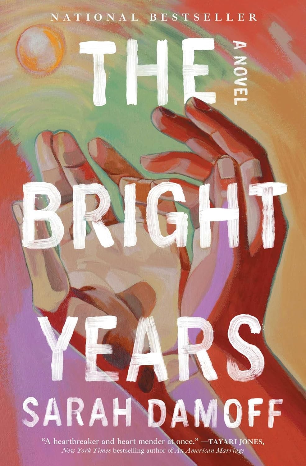The Bright Years Paperback by Sarah Damoff