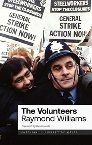 Raymond Williams The Volunteers (Paperback) Library of Wales