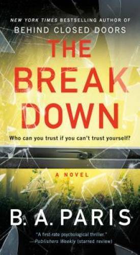 The Breakdown: A Novel – Mass Market Paperback By Paris, B. A. – ACCEPTABLE