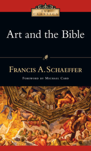 Art and the Bible (IVP Classics) – Mass Market Paperback – VERY GOOD