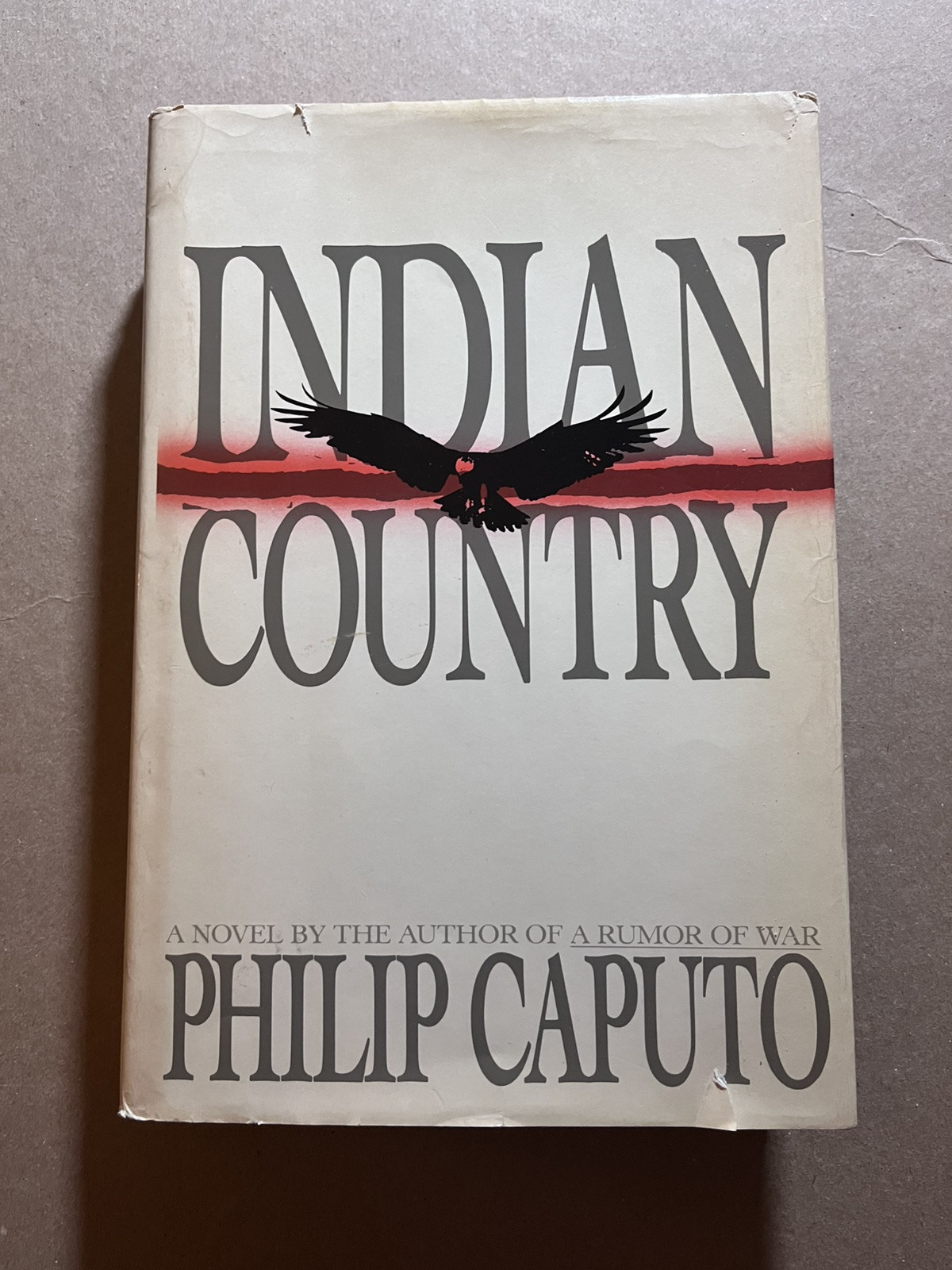 INDIAN COUNTRY by Philip Caputo 1987 Bantam FIRST EDITION hardcover HCDJ