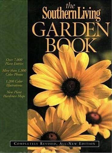 The Southern Living Garden Book: Completely Revised, All-New Edition – VERY GOOD