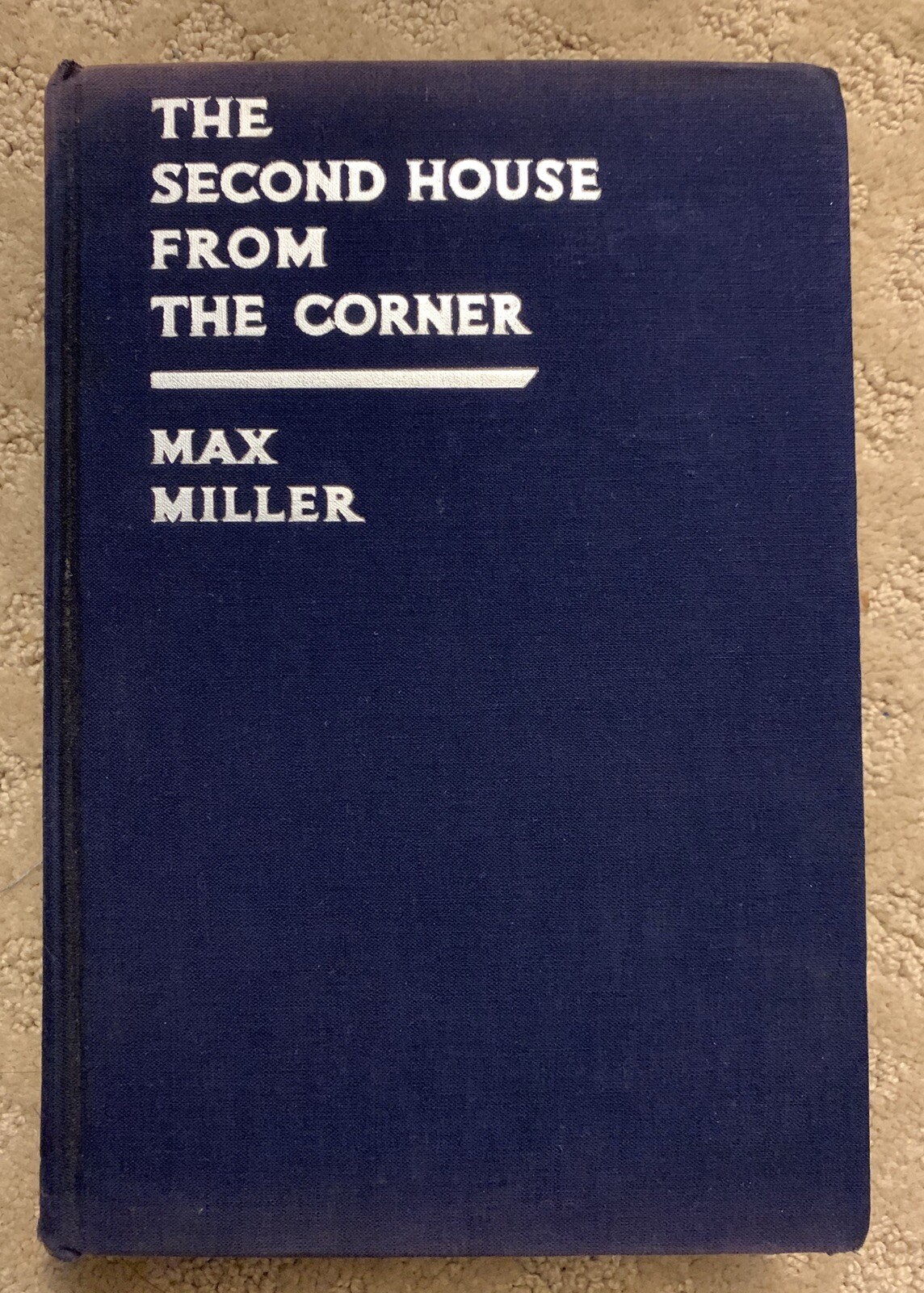 The Second House From the Corner by Max Miller Signed
