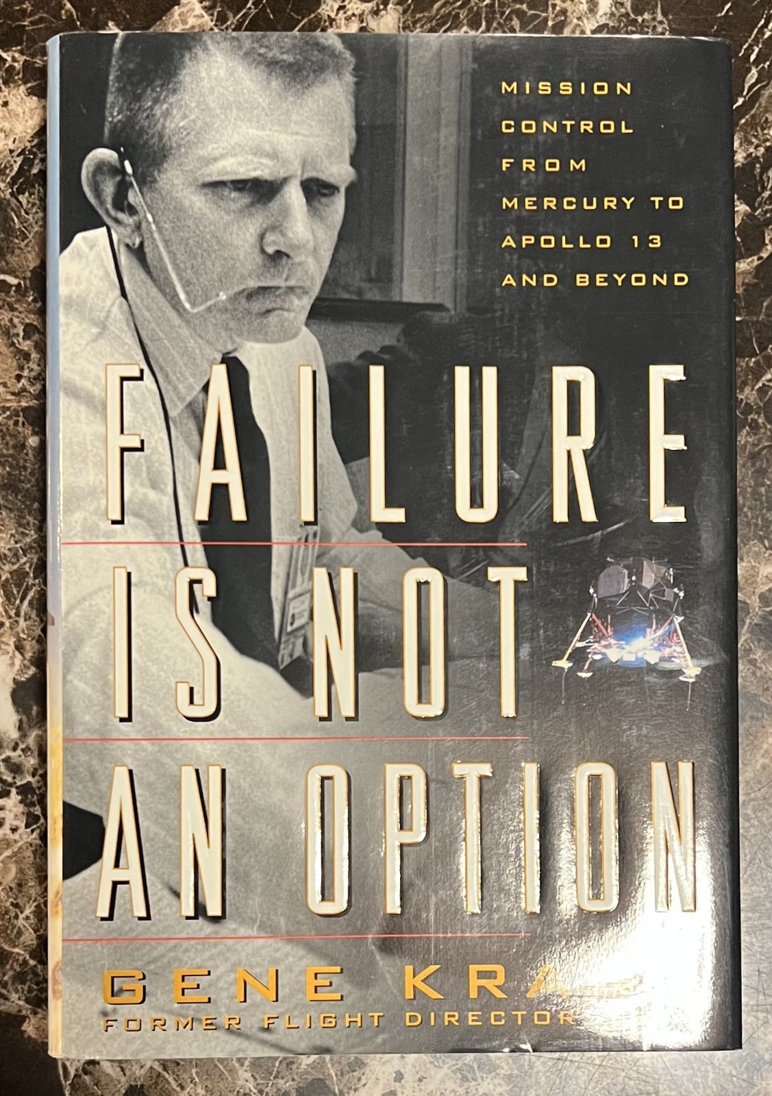 Failure Is Not an Option Gene Kranz 2000 Hardcover NASA Apollo 13