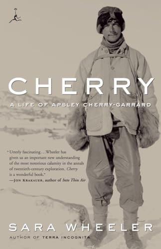 Cherry: A Life of Apsley Cherry-Garrard… by Wheeler, Sara Paperback / softback