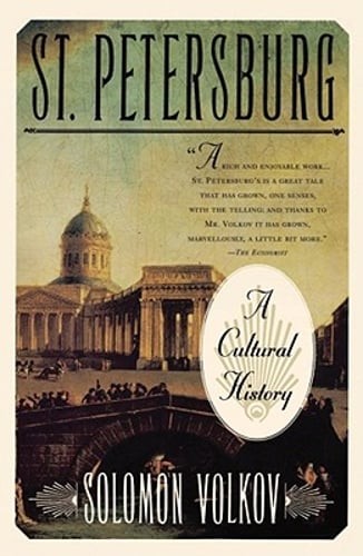 St. Petersburg: A Cultural History by Solomon Volkov: Used