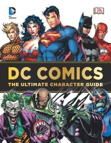 DC Comics Ultimate Character Guide – Hardcover By Brandon T. Snider – GOOD