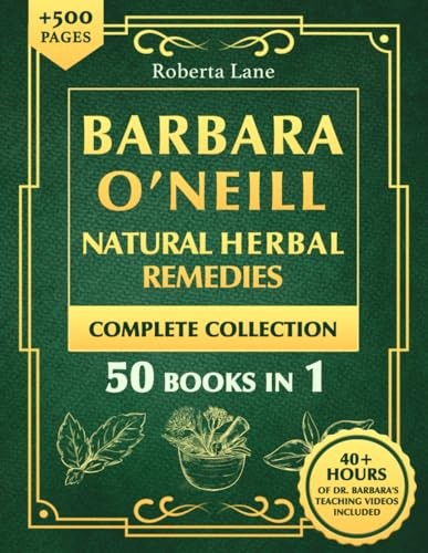 Barbara O’Neill Natural Herbal Remedi…, Lane, Roberta