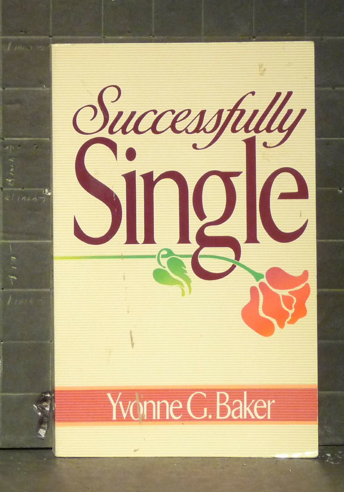 Successfully Single by Yvonne G. Baker 1985 Paperback 1152