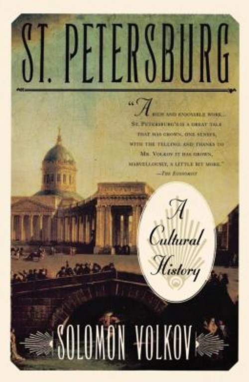 St Petersburg : A Cultural History Paperback Solomon Volkov