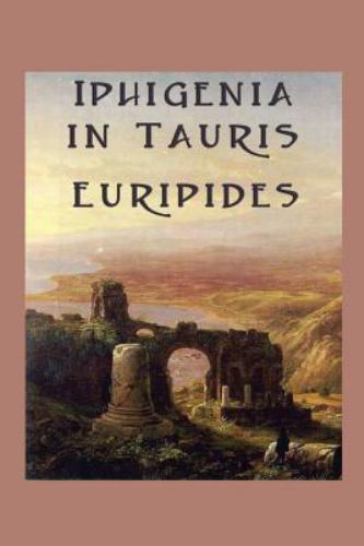 Iphigenia in Tauris, Like New Used, Free shipping in the US