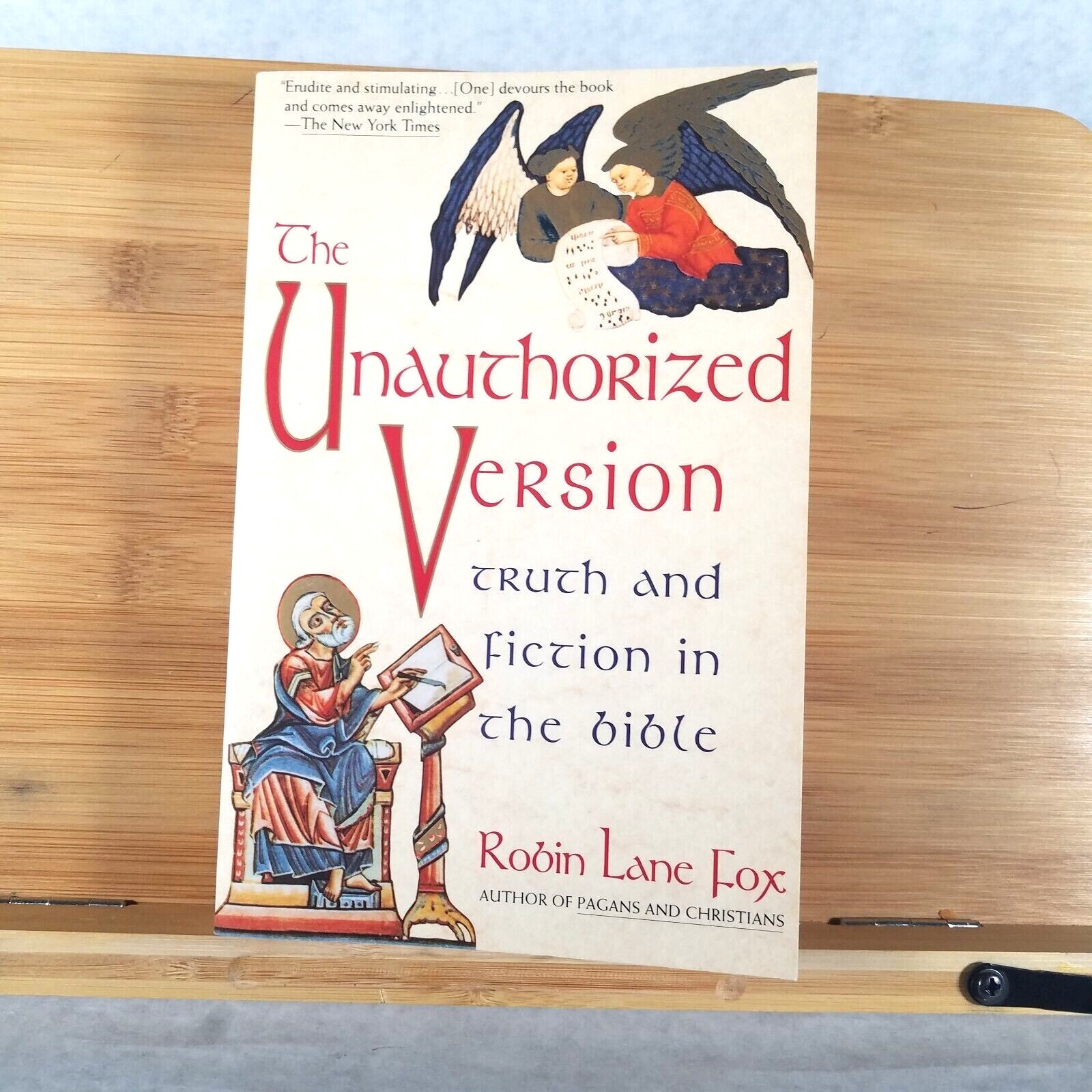 The Unauthorized Version: Truth and Fiction in the Bible by Robin L. Fox (1993)