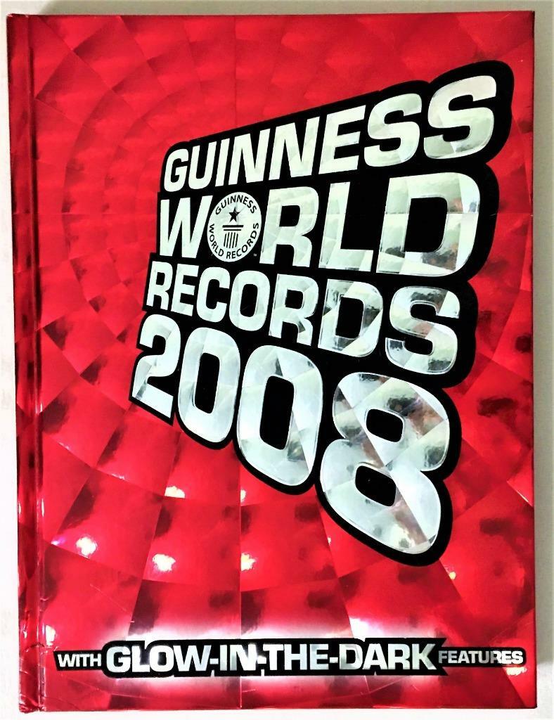 GUINNESS WORLD RECORDS 2008 WITH GLOW IN DARK FEATURES HARD COVER 286 PAGES