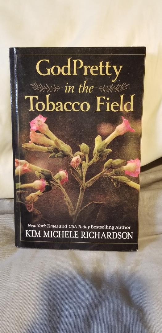 Kim Michele Richardson – GODPRETTY IN THE TOBACCO FIELD -Large Print Trade PB