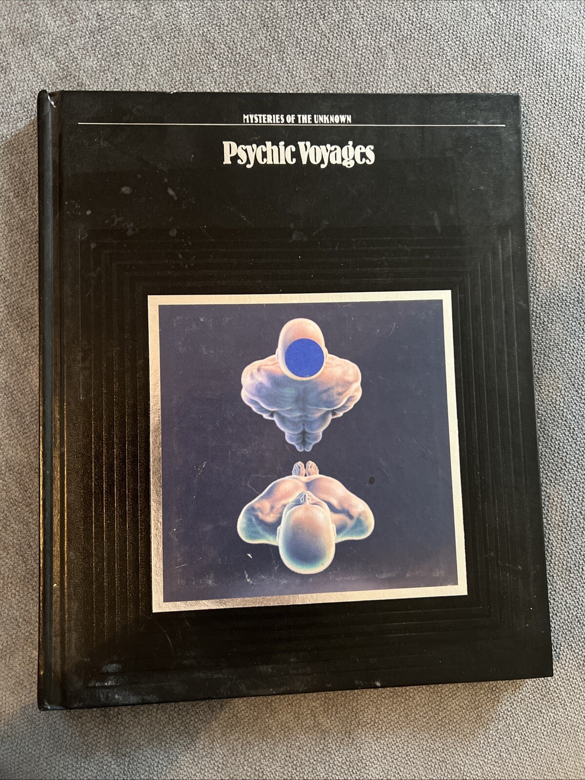 TIME LIFE BOOKS Mysteries Of The Unknown Psychic Voyages Hardcover Book 1987