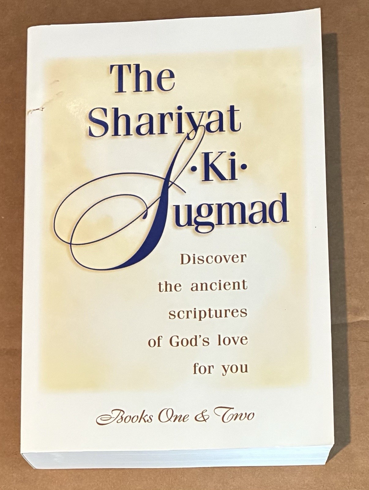The Shariyat-Ki-Sugmad, Books One & Two by Eckankar