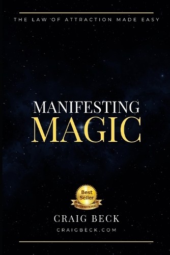 Craig Beck Manifesting Magic (Paperback) (UK IMPORT)