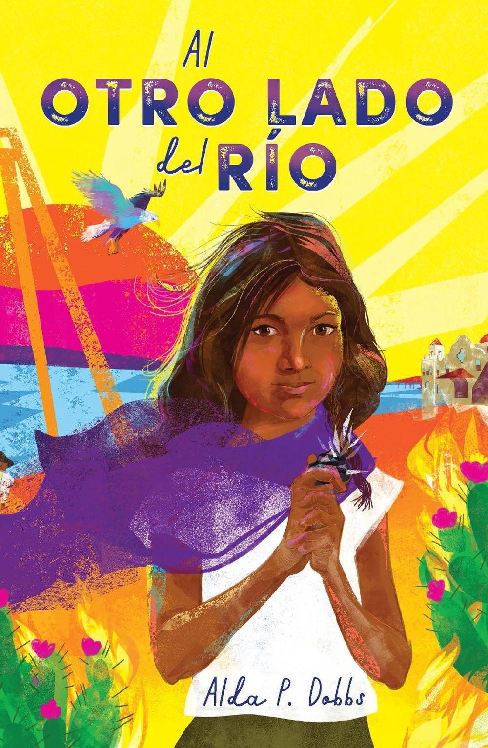Al otro lado del ro / The Other Side of the River by Alda P. Dobbs (Spanish) Pap
