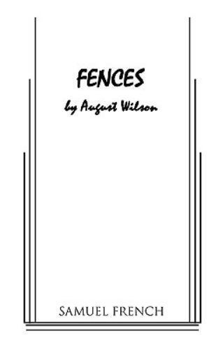 Fences, August Wilson, Excellent Book