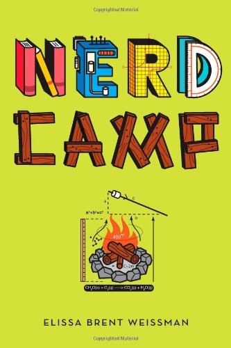 Nerd Camp by Weissman, Elissa Brent