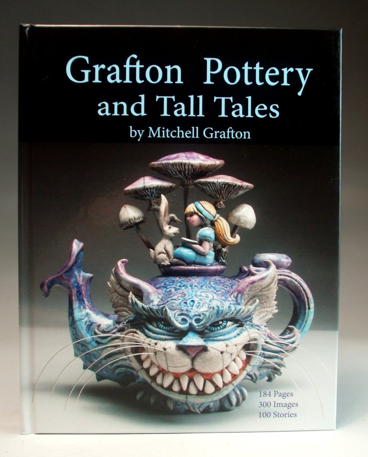 Signed Book by Mitchell Grafton – Grafton Pottery and Tall Tales, art, stories