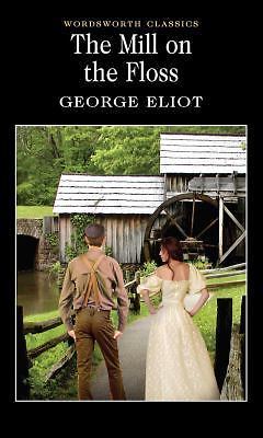The Mill on the Floss; Wordsworth Classics – paperback, 9781853260742, Eliot