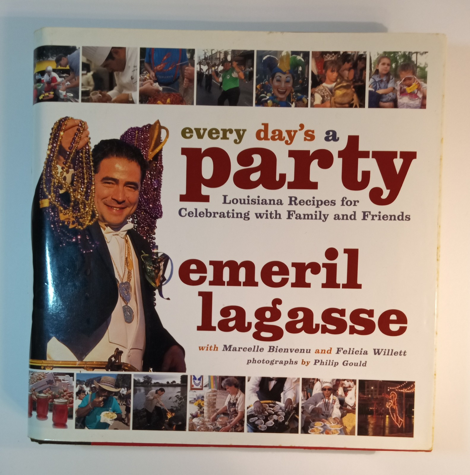Every day’s A Party. Cookbook. Emeril Lagasse. 1999. 338 Pages