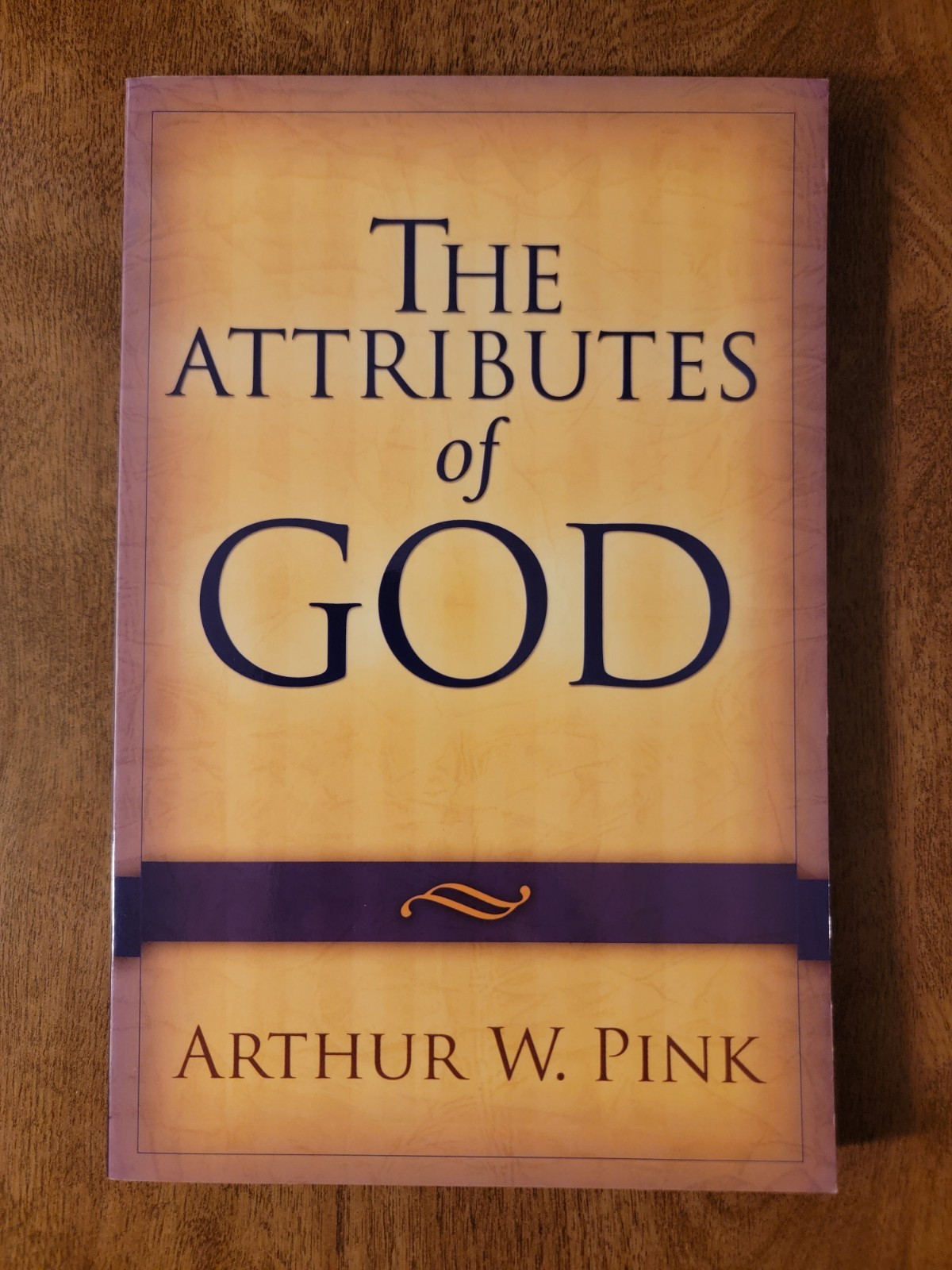 The Attributes of God, Arthur W. Pink