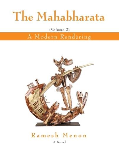 The Mahabharata: A Modern Rendering, Vol 2 – Paperback – VERY GOOD