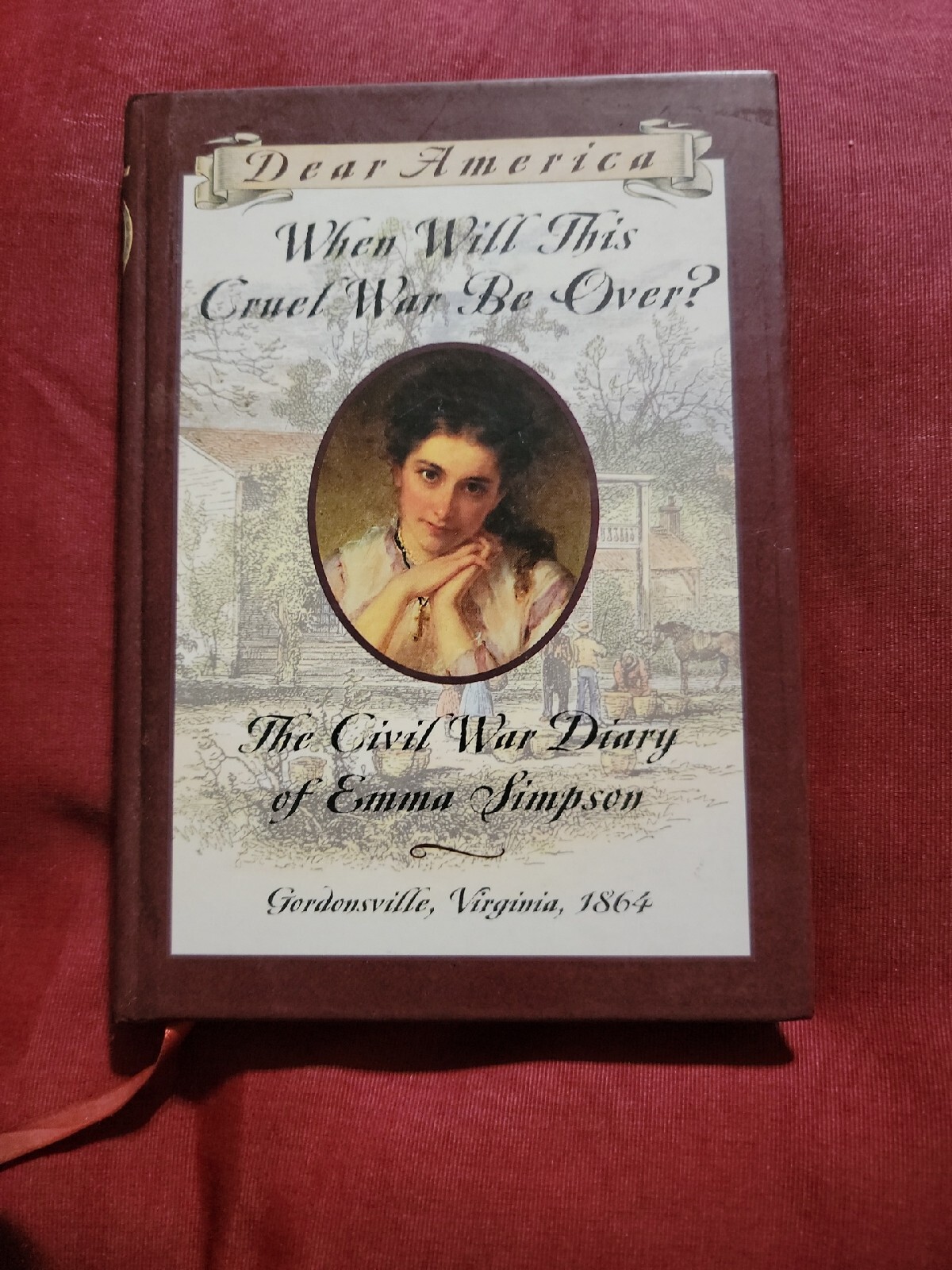 Dear America Ser.: When Will This Cruel War Be Over? : The Civil War Diary of…