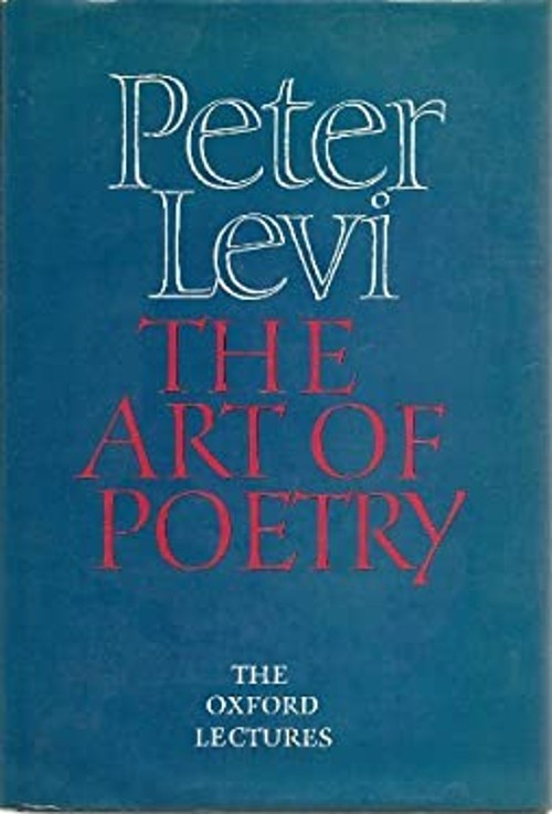 Art of Poetry Hardcover Peter Levi