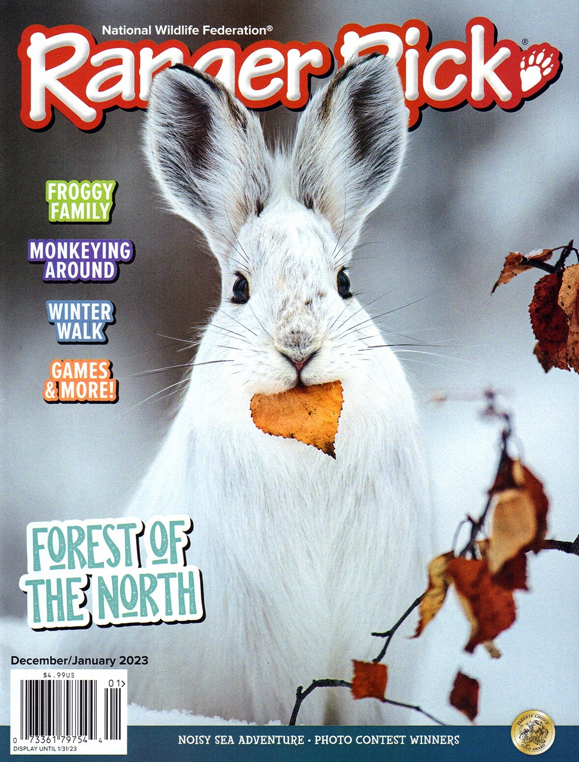 RANGER RICK MAGAZINE | DEC/JAN 2023 | FOREST OF THE NORTH