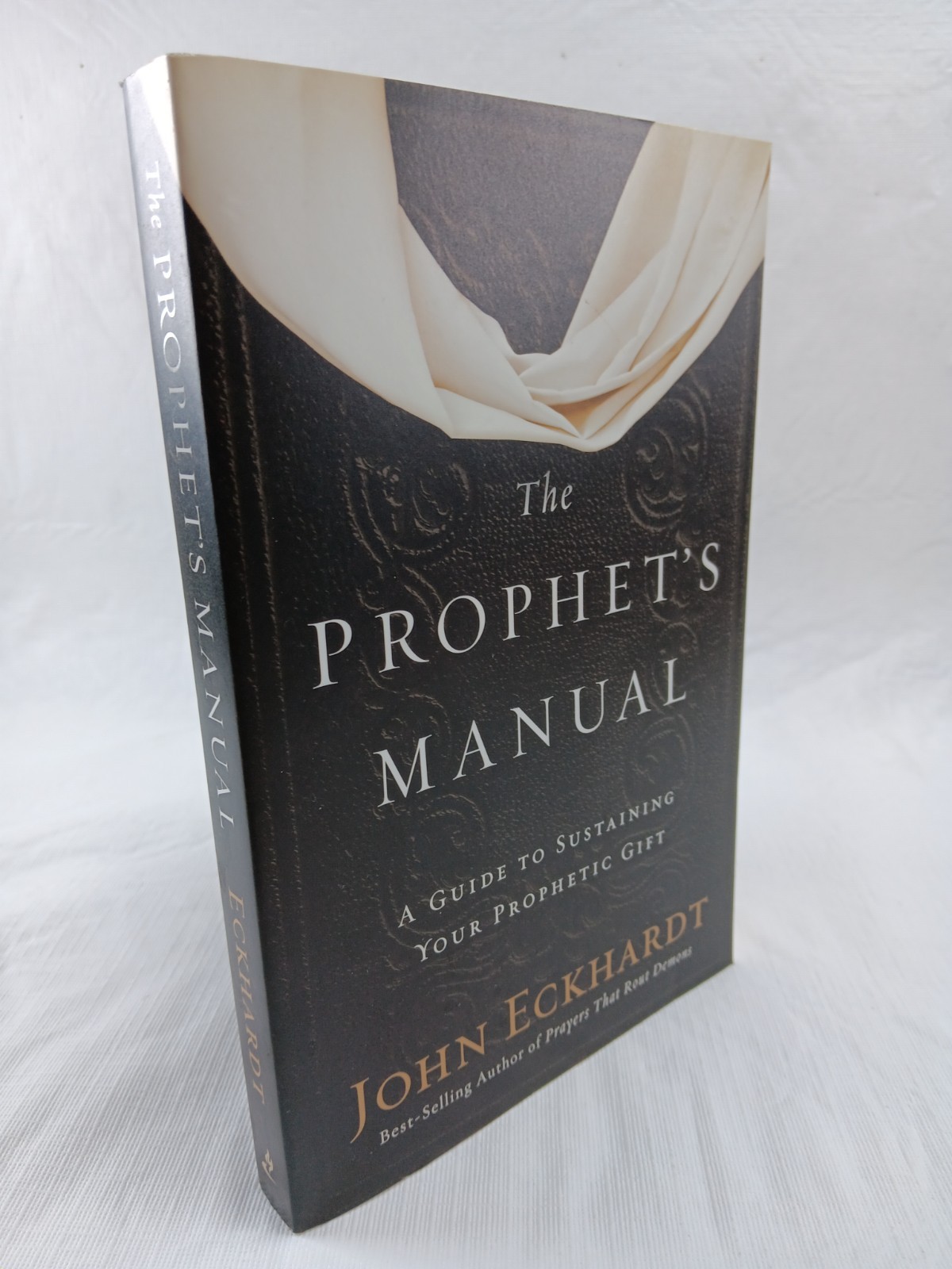 The Prophet’s Manual by John Eckhardt, 2017 Paperback