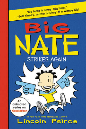 Big Nate Strikes Again – Paperback By Peirce, Lincoln – GOOD