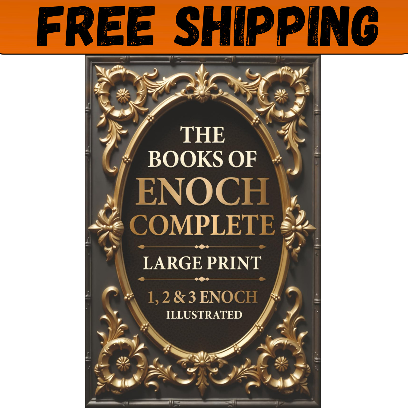 The Books of Enoch Complete LARGE PRINT (Illustrated): 1, 2 & 3 Enoch with Authe