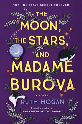 The Moon, the Stars, and Madame Burova: A Nov- hardcover, 0063119277, Hogan, new