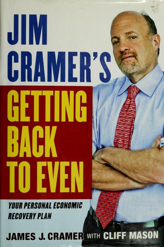 Jim Cramer’s Getting Back to Even by Cramer, James J., Acceptable Book