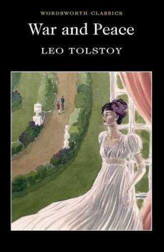 War and Peace (Wordsworth Classics) – Paperback By Leo Tolstoy – GOOD