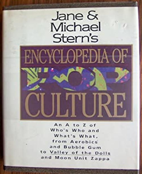 Jane and Michael Stern’s Encyclopedia of Pop Culture Hardcover