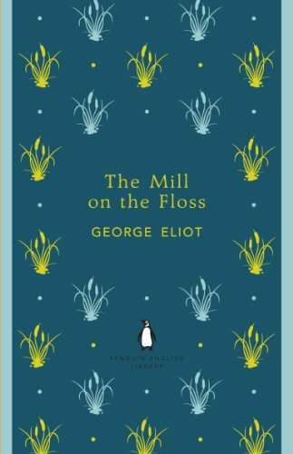 The Mill on the Floss (The Penguin English Library) by Eliot, George Book The