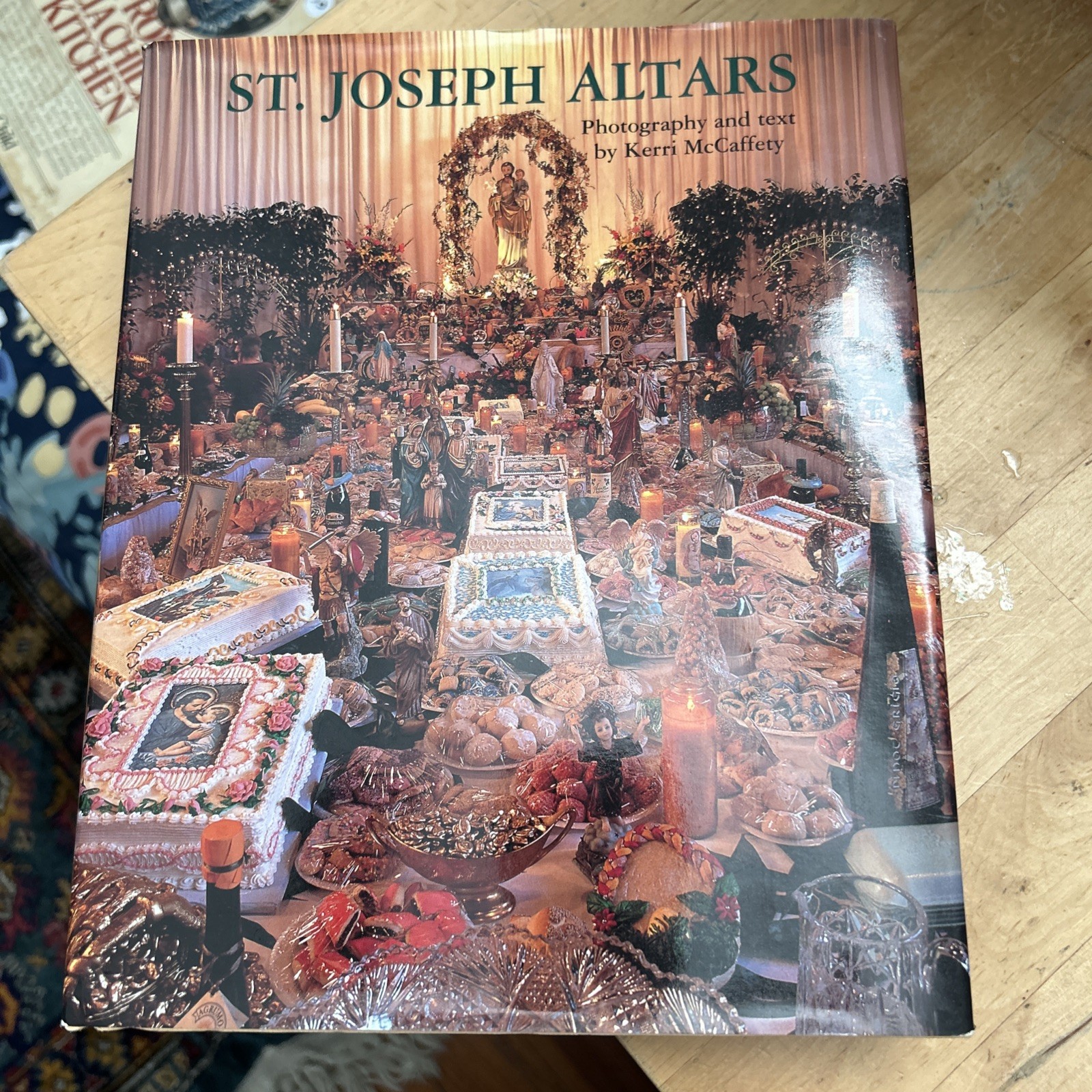 St. Joseph Altars by Kerri McCaffety (2003, Hardcover)