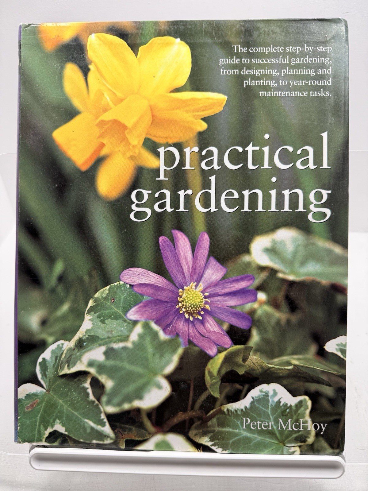 Practical Gardening Peter McHoy 2004 First Printing Flexibound Hermes