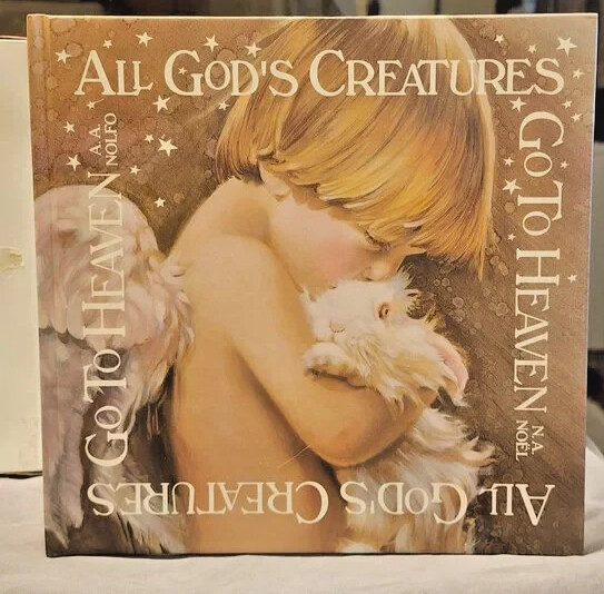 All God’s Creatures Go To Heaven by Amy Nolfo-Wheeler Hardcover Kid’s Storybook