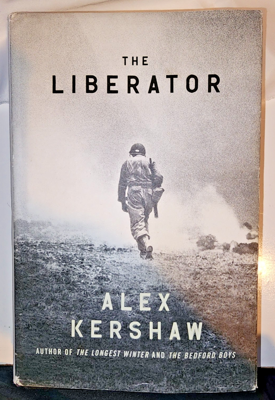 Hardcover Book “The Liberator” by Alex Kershaw