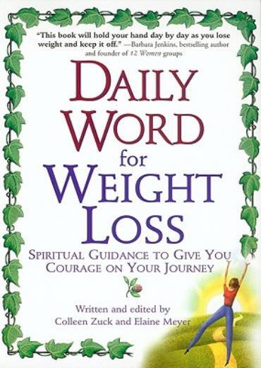 Daily Word For Weight Loss: Spiritual Guidance To Give You Courage On Your …