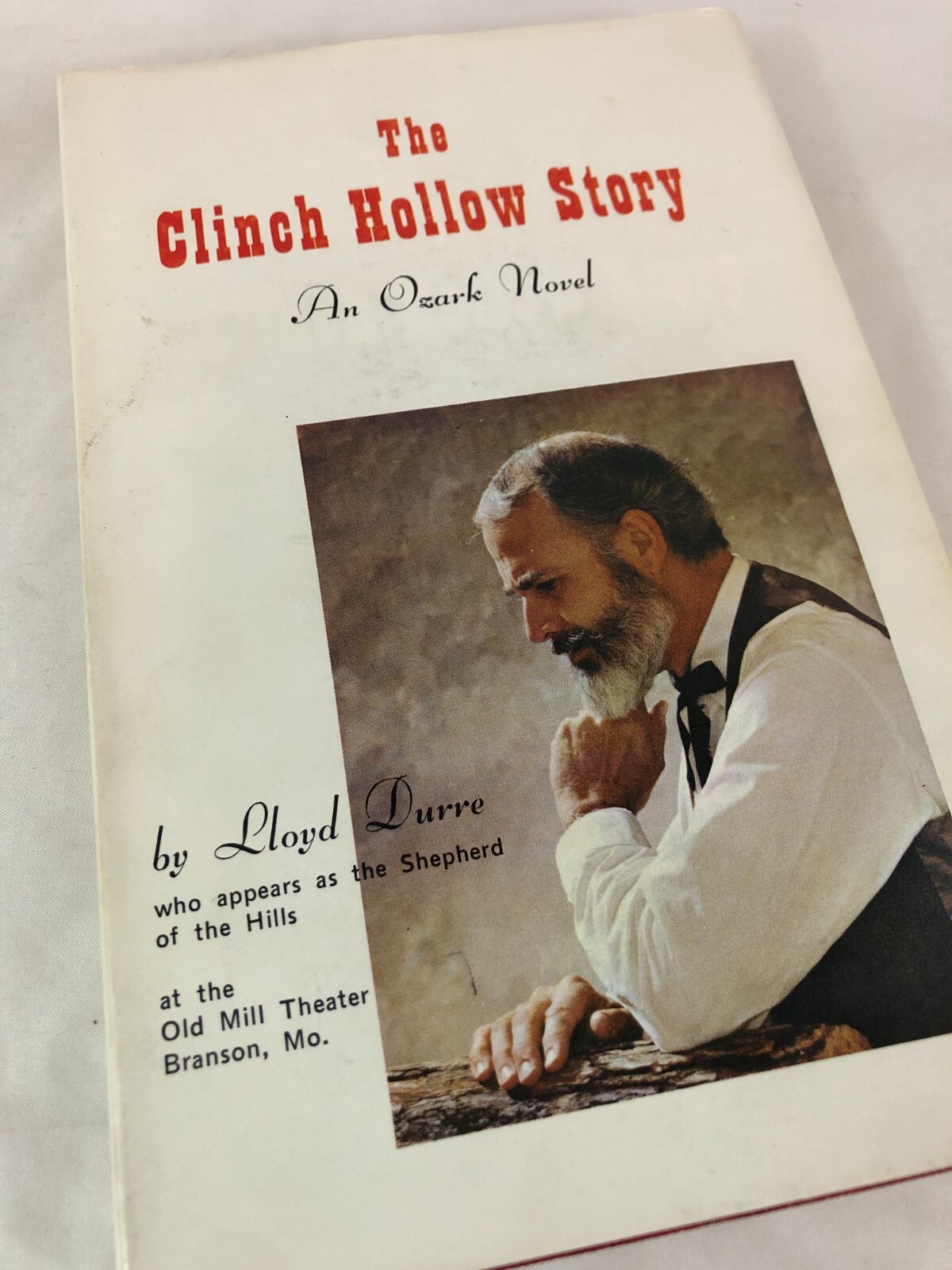 1970 The Clinch Hollow Story An Ozark Novel Book By Lloyd Durre – 165 Pages