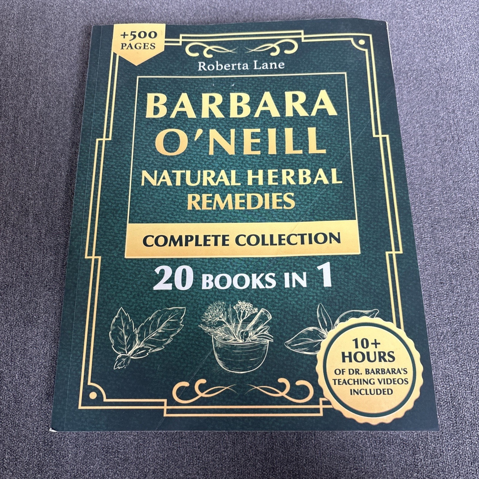 Natural Herbal Remedies Complete Collection 20 books in 1 by Barbara O’Neill